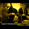 Mutts - Object Permanence Album Cover