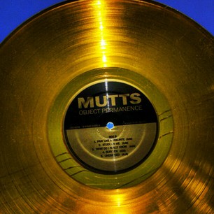 Our new records came today. Already GOLD http://download.muttsmusic.com